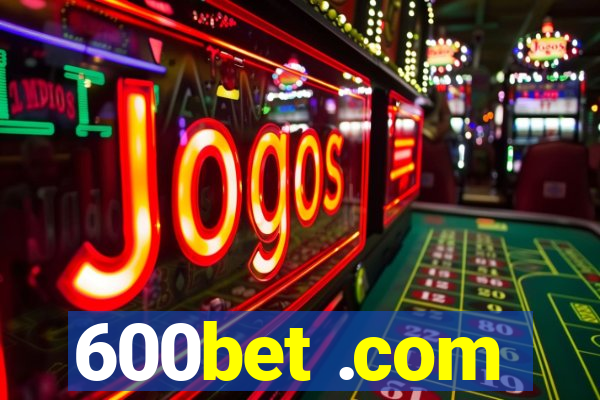 600bet .com